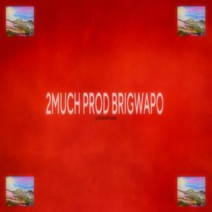 2much (Explicit)