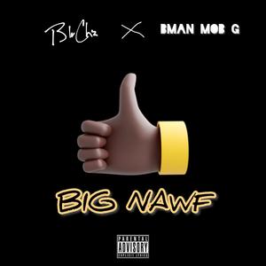 BIG NAWF (Explicit)