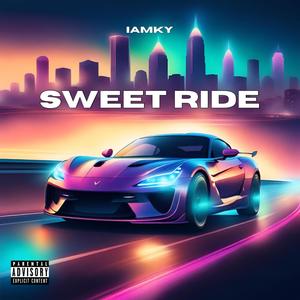 Sweet Ride (Explicit)