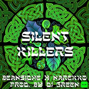 Silent Killers (feat. Narekko & DJ Green) [Explicit]