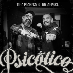 Psicótico (Explicit)