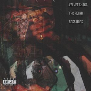 Boss Hogs (feat. YrcRetro) [Explicit]