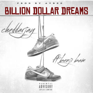 Billion dollar dreams (feat. Benji bam) [Explicit]