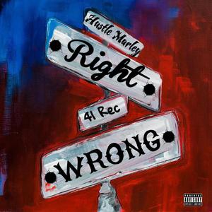 Right Or Wrong (Explicit)