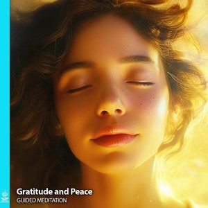 Gratitude and Peace Guided Meditation (feat. Jess Shepherd)