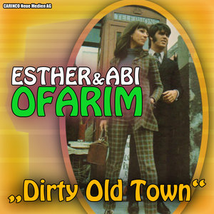 Esther & Abi Ofarim - Dirty Old Town