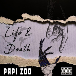 Life & Death (Explicit)