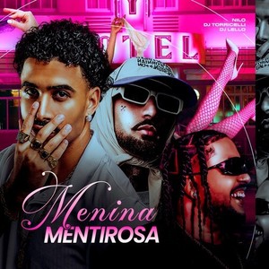 Menina Mentirosa (Explicit)