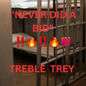 Never Did A Bid (Explicit)