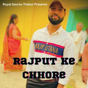 Rajput ke chore