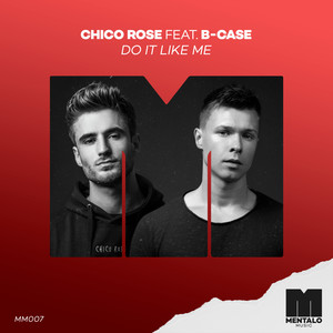 Do It Like Me(feat. B-Case)