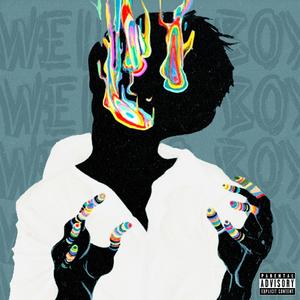 Weirdo Boy (Explicit)