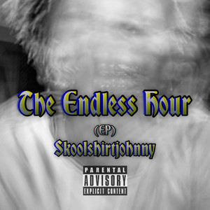 The Endless Hour (Explicit)