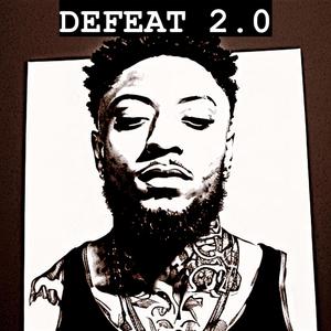 DEFEAT 2.0 (Explicit)