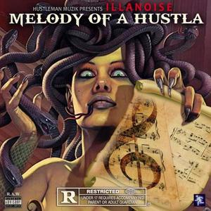 MELODY OF A HUSTLA (Explicit)