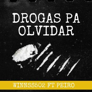 DROGAS PA OLVIDAR (feat. Kevin Peiro) [Explicit]