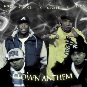 Clown Anthem (Explicit)