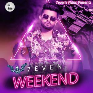 7even WEEKEND (feat. 7even Rapper)