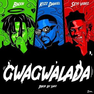 GWAGWALADA BNXN (Explicit)