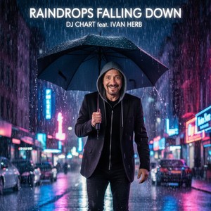 Raindrops Falling Down (Electro Pop House Edm)