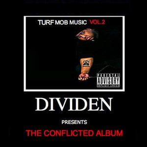 Turfmobmusic, Vol. 2 The Conflicted Album