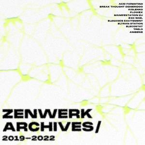 zenwerk archives / 2019-2022