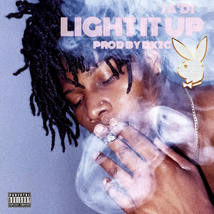 Light It Up (Explicit)