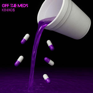 Off The Meds (Explicit)