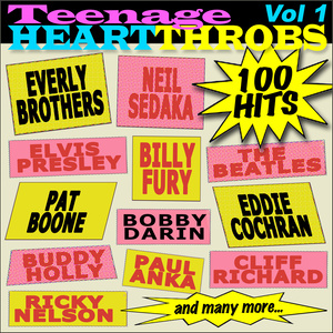 Teenage Heart Throbs - 100 Hits, Vol.1