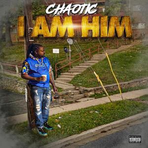 I Am Him (Explicit)