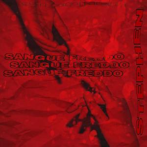 Sangue Freddo (Explicit)