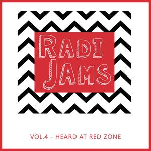 RadiJams Vol.4 | Heard at Red Zone