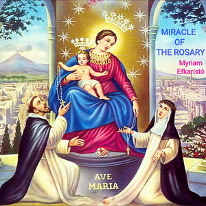 Miracle Of The Rosary