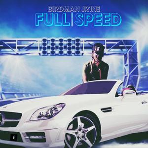 Full Speed (Explicit)