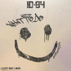 What to do (feat. ID84) (Radio Edit)
