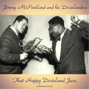 That Happy Dixieland Jazz (Remastered 2018)