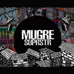 MUGRE SUPRSTR (banda sonora de la obra de teatro)