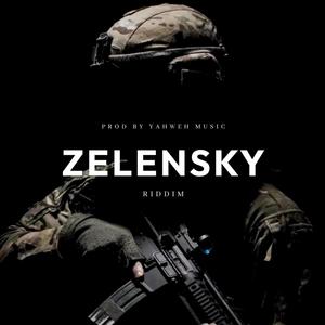 Zelensky Riddim