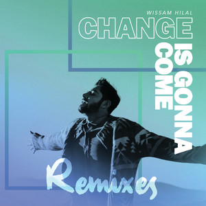 Change Is Gonna Come (Evida Remix)