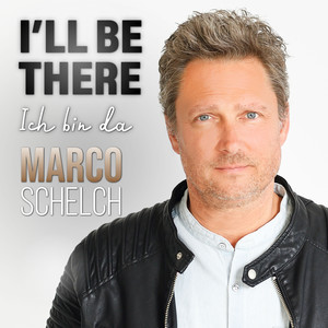 I'll be there - Ich bin da