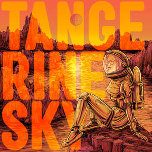 Tangerine Sky (Astral Base & Digital Mess Remix - Extended)