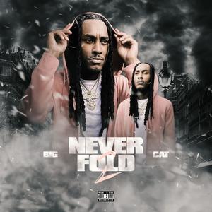 Never fold 2 (Explicit)