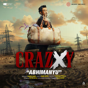 ABHIMANYU (From "Crazxy")