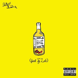 Tequila (feat. Aurruh & Ty Lab) [Explicit]