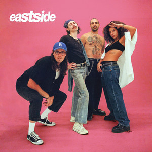 Eastside (Explicit)