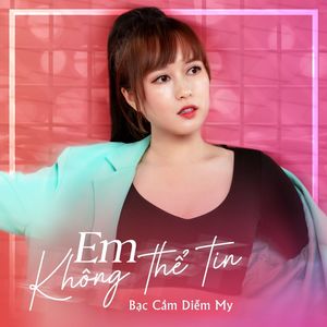 Em Không Thể Tin (Instrumental)