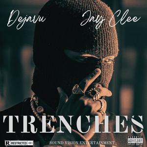 Trenches (Explicit)