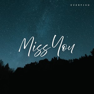 Miss You