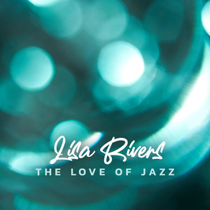 The Love Of Jazz