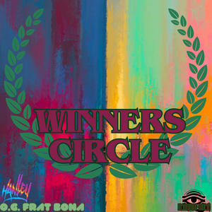 WINNERS CIRCLE (feat. O.G. Frat Bona) [Explicit]